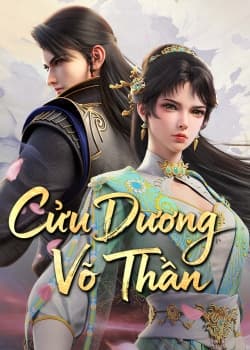 Cửu Dương Võ Thần - 九阳武神 (Jiǔ Yáng Wǔ Shén)